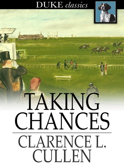Titeldetails für Taking Chances nach Clarence L. Cullen - Verfügbar